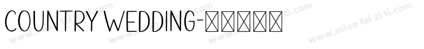 Country Wedding字体转换